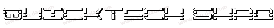 QuickTech Shadow Italic字体转换